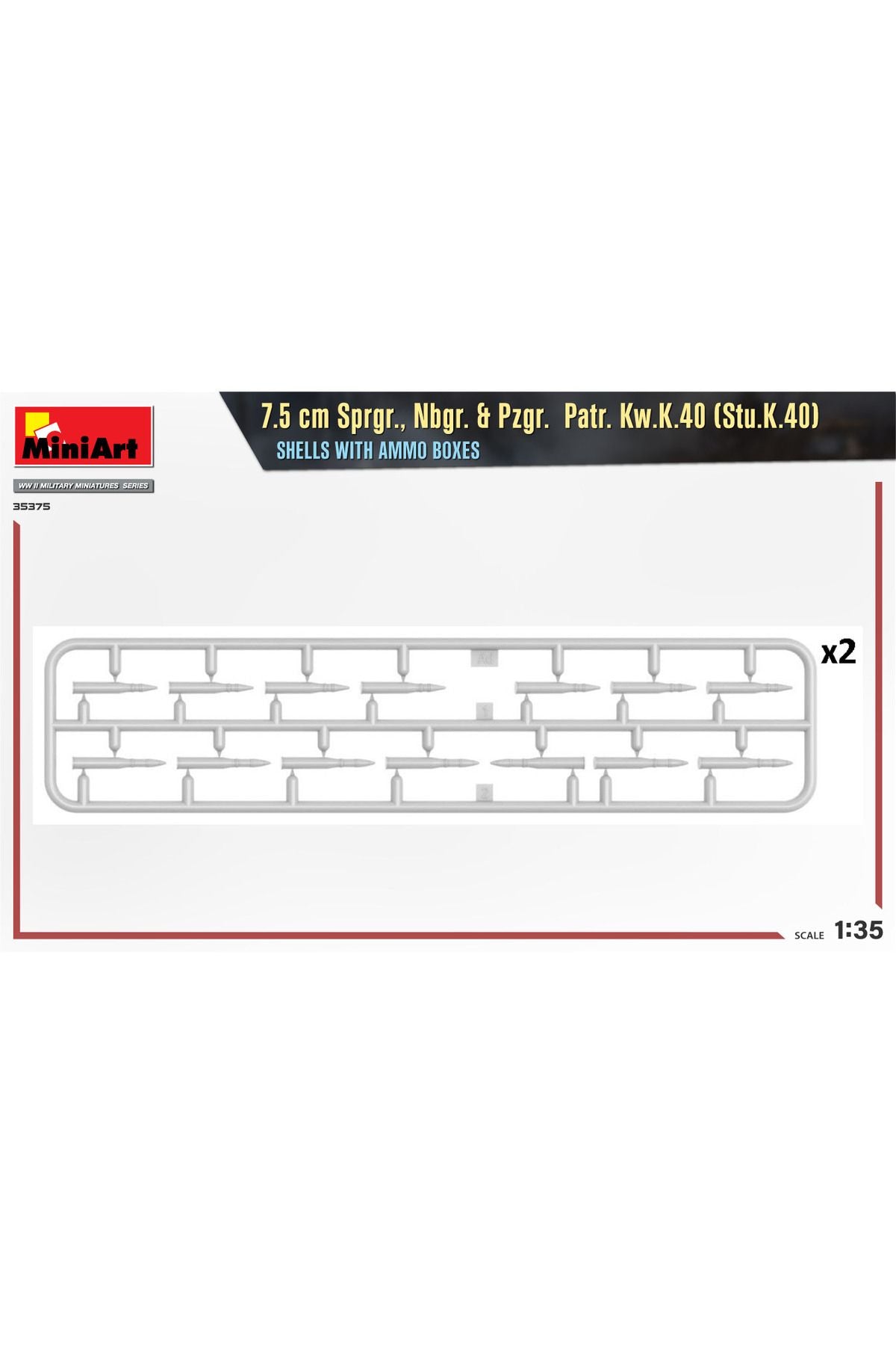 MiniArt 7.5 cm Sprgr., Nbgr. & Pzgr.  Patr. Kw.K.40 (Stu.K.40)  Mermiler ve Cephane Kutuları